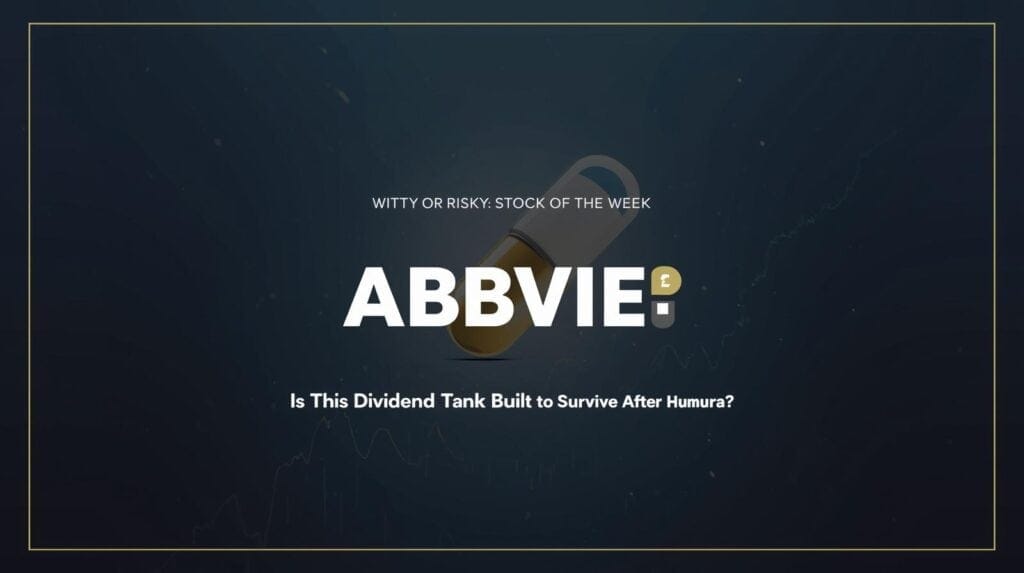 ABBVIE stock of the week, dividend stock analysis, Humira survival, biotech investment, dividend income.